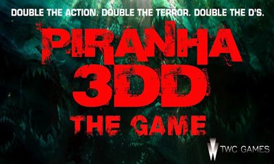 Piranha 3DD:The Game